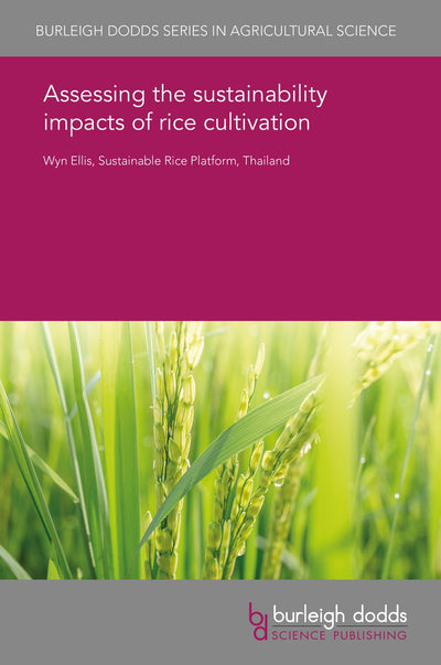 Cover image for Assessing the sustainability impacts of rice cultivation, isbn: 9781838792527