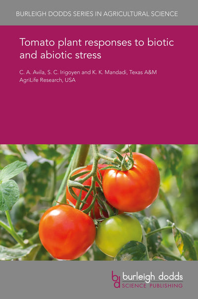Cover image for Tomato plant responses to biotic and abiotic stress, isbn: 9781838792800