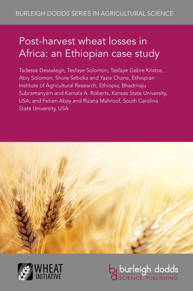 Cover image for Post-harvest wheat losses in Africa: an Ethiopian case study, isbn: 9781838793074