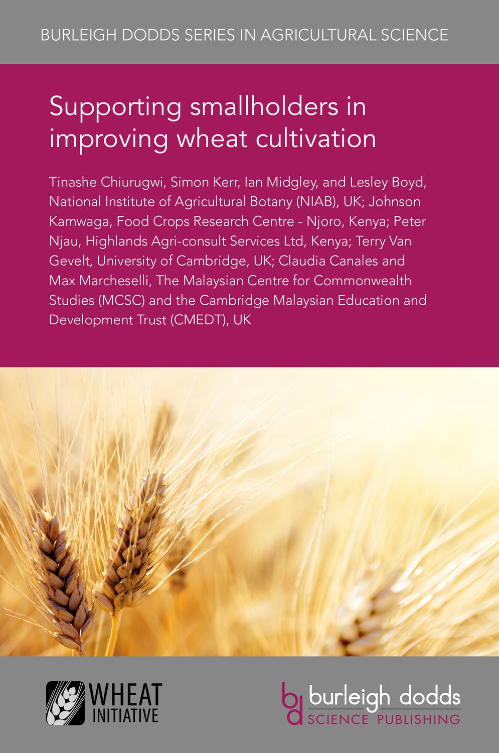 Book cover image for Supporting smallholders in improving wheat cultivation ISBN: 9781838793234