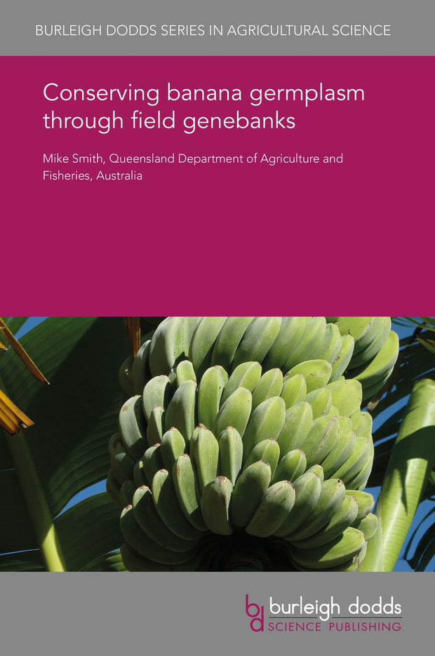 Cover image for Conserving banana germplasm through field genebanks, isbn: 9781838793401