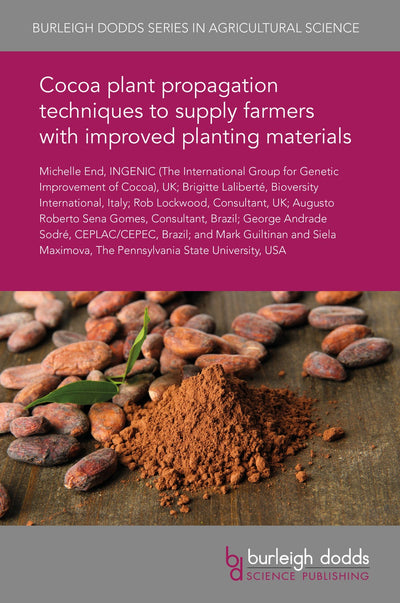 Cover image for Cocoa plant propagation techniques to supply farmers with improved planting materials, isbn: 9781838793555