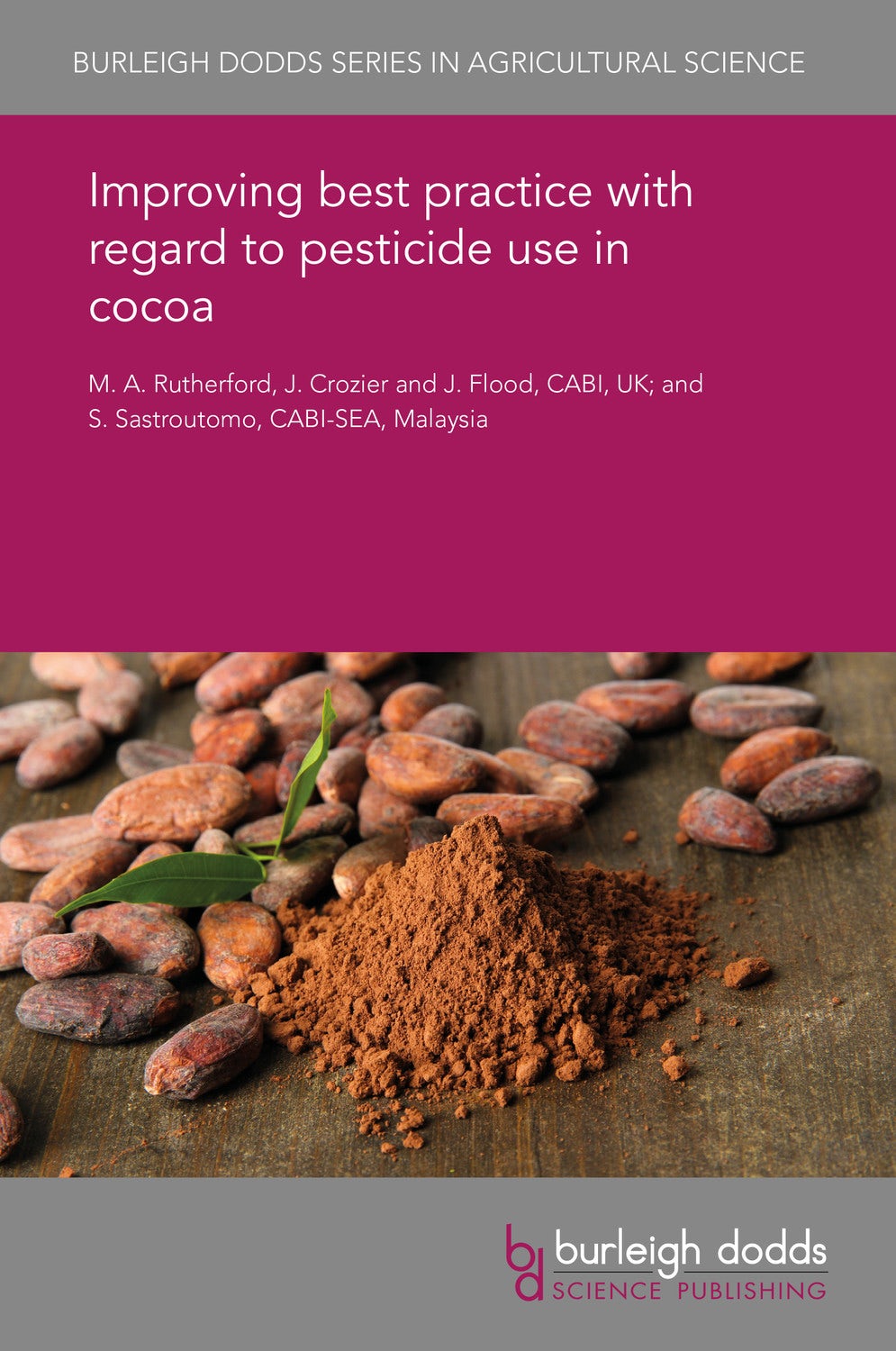 Book cover image for Improving best practice with regard to pesticide use in cocoa ISBN: 9781838793647