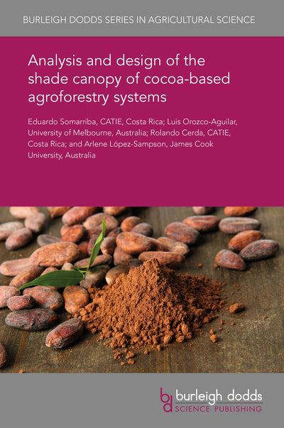 Cover image for Analysis and design of the shade canopy of cocoa-based agroforestry systems, isbn: 9781838793685