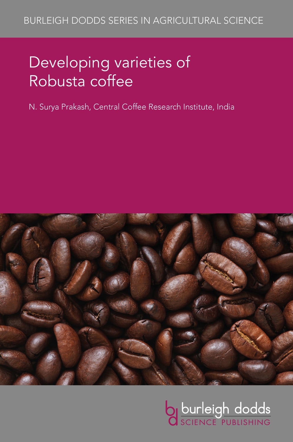 Book cover image for Developing varieties of Robusta coffee ISBN: 9781838793777