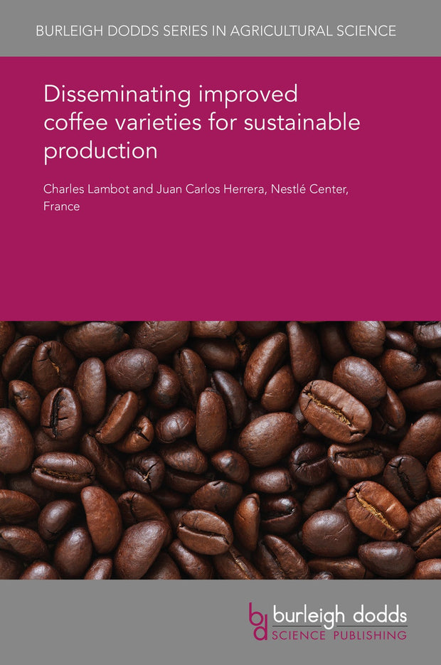 Cover image for Disseminating improved coffee varieties for sustainable production, isbn: 9781838793807
