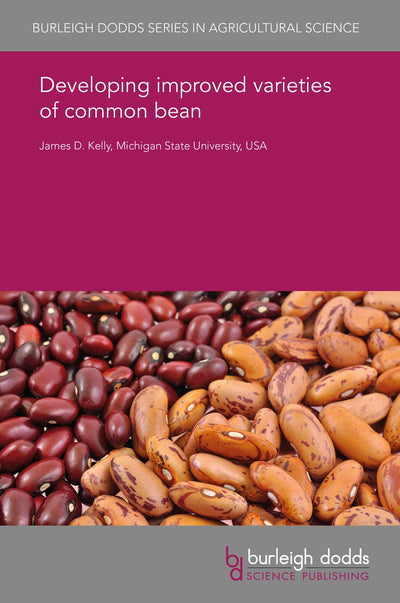 Cover image for Developing improved varieties of common bean, isbn: 9781838794071