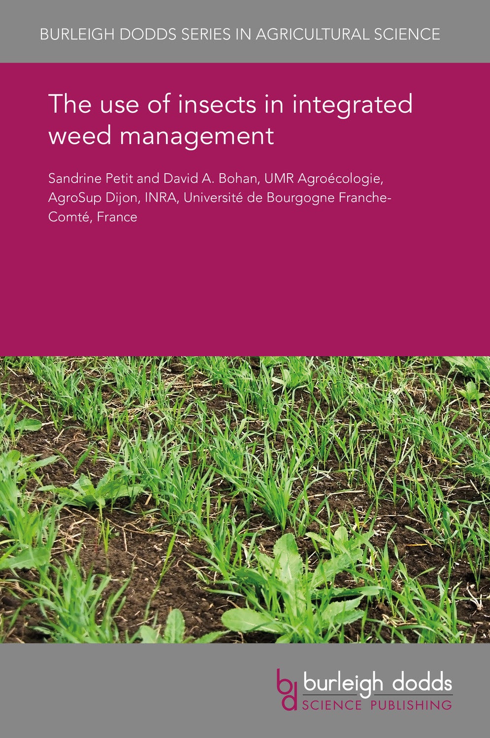 Book cover image for The use of insects in integrated weed management ISBN: 9781838794422