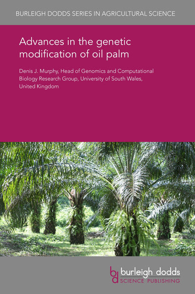 Cover image for Advances in the genetic modification of oil palm, isbn: 9781838794675