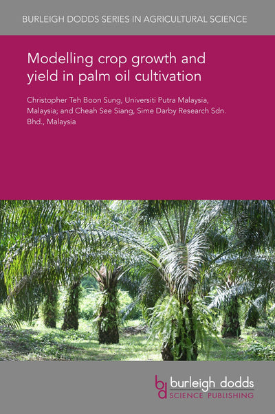 Cover image for Modelling crop growth and yield in palm oil cultivation, isbn: 9781838794682