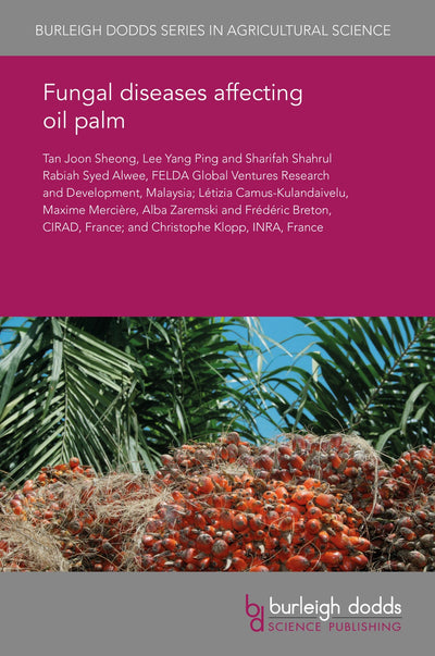 Cover image for Fungal diseases affecting oil palm, isbn: 9781838794712