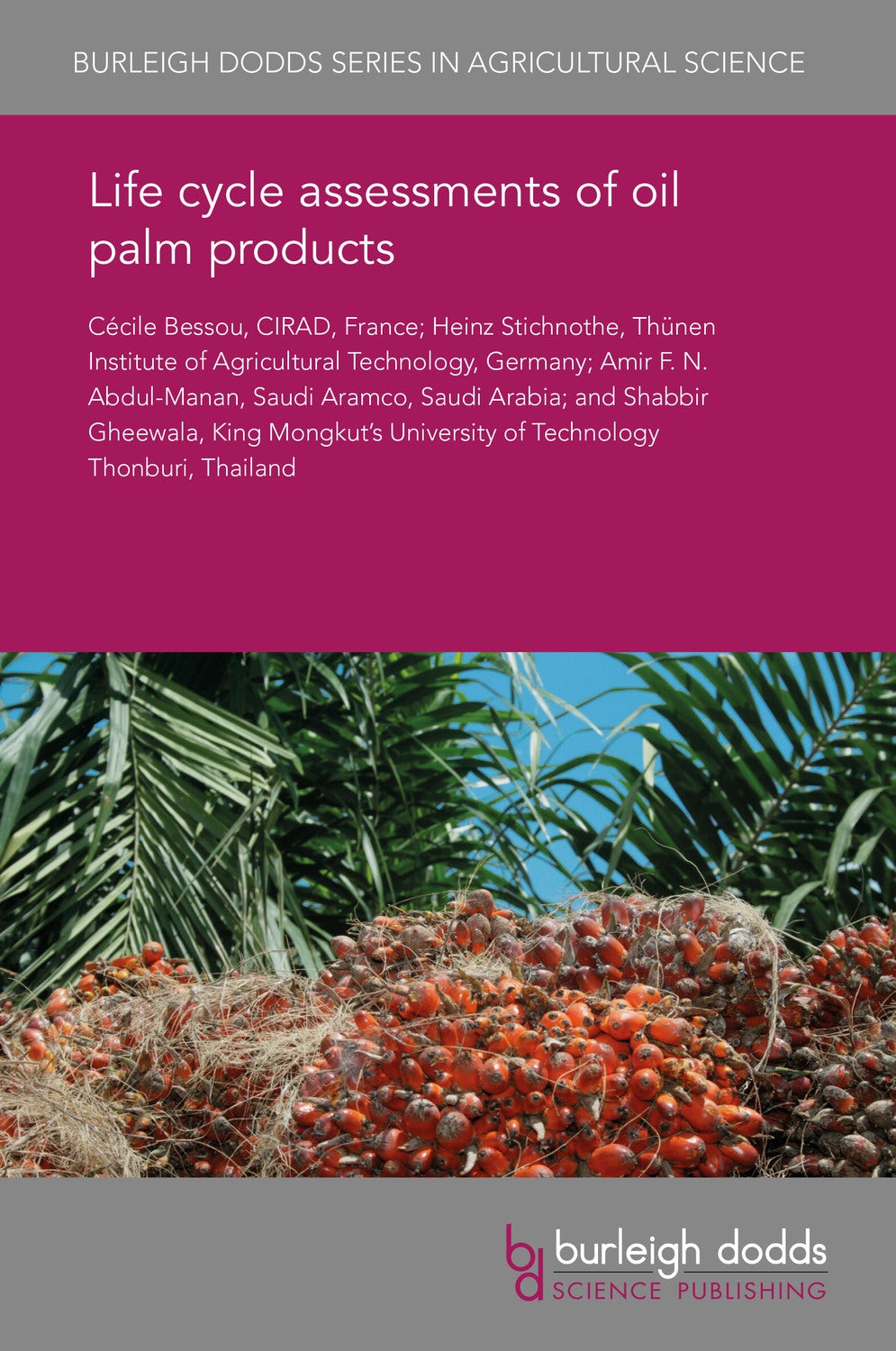Book cover image for Life cycle assessments of oil palm products ISBN: 9781838794903