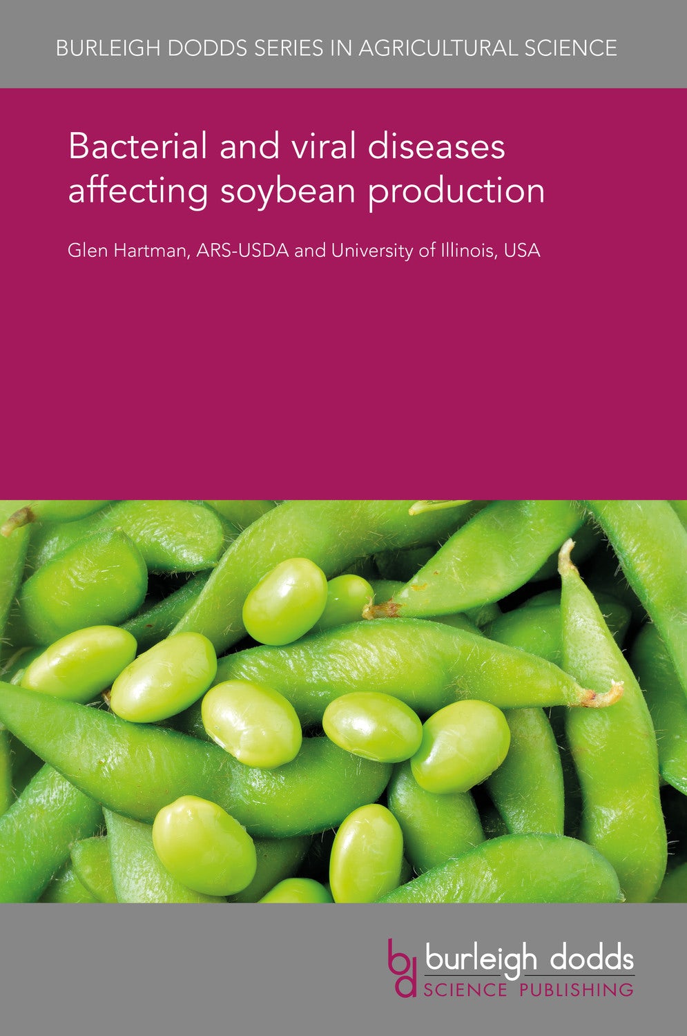 Book cover image for Bacterial and viral diseases affecting soybean production ISBN: 9781838795689