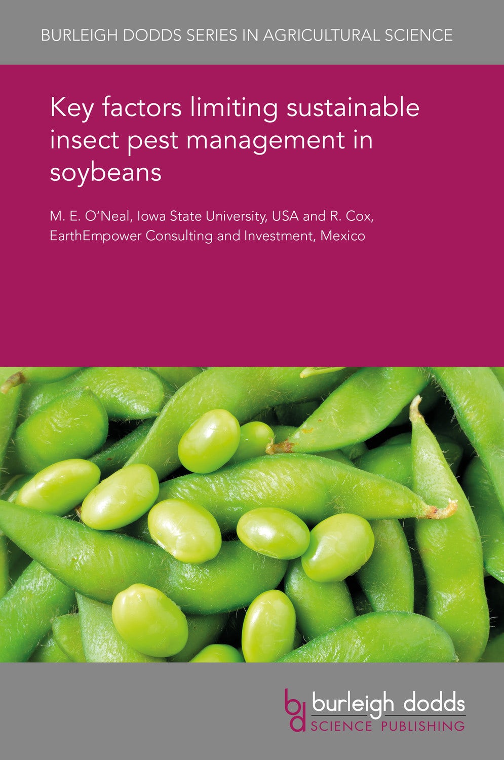 Book cover image for Key factors limiting sustainable insect pest management in soybeans ISBN: 9781838795702