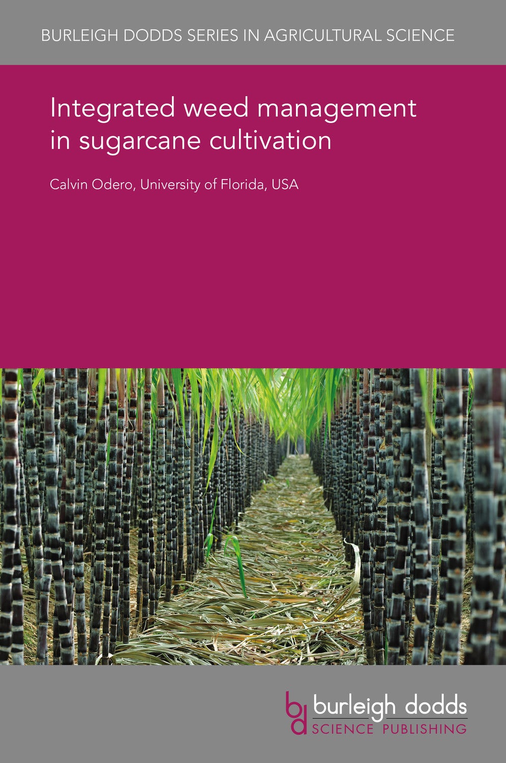 Book cover image for Integrated weed management in sugarcane cultivation ISBN: 9781838796044