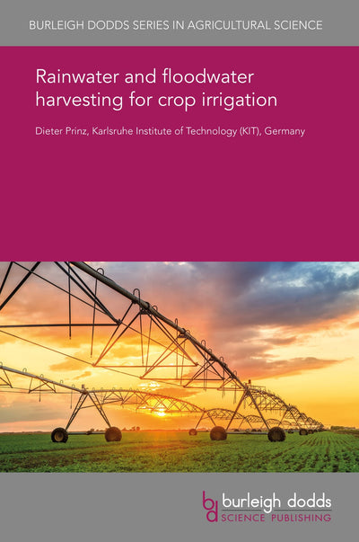 Cover image for Rainwater and floodwater harvesting for crop irrigation, isbn: 9781838796297