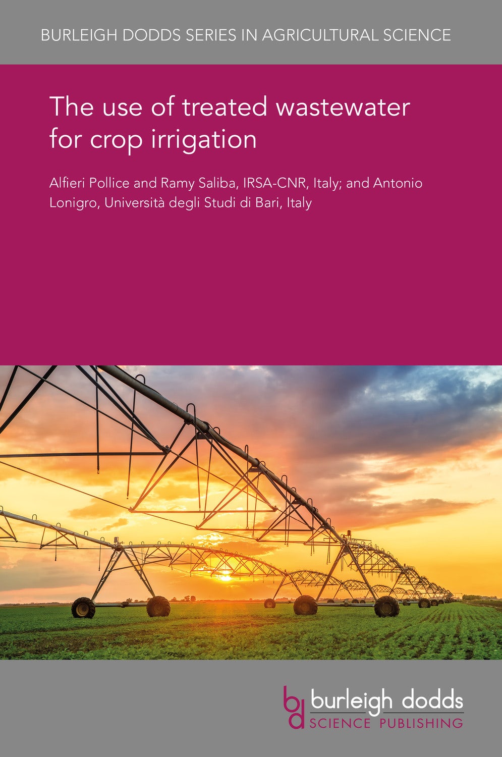 Book cover image for The use of treated wastewater for crop irrigation ISBN: 9781838796303