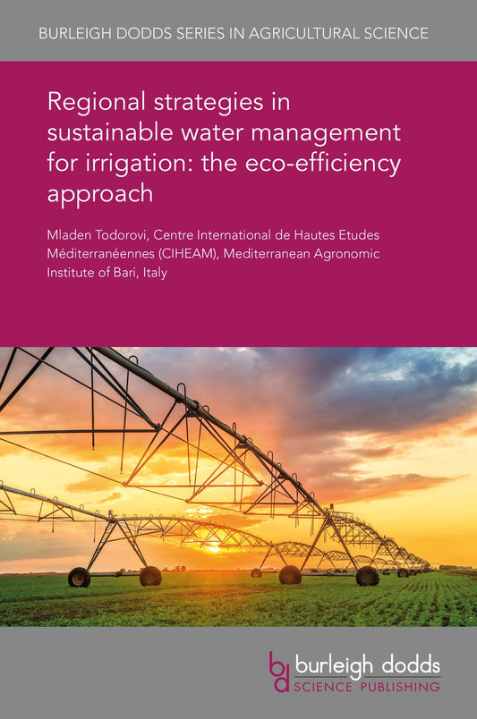 Regional strategies in sustainable water management for irrigation: the eco-efficiency approach