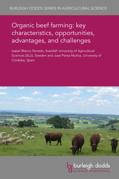 Cover image for Organic beef farming: key characteristics, opportunities, advantages, and challenges, isbn: 9781838796754