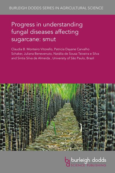 Cover image for Progress in understanding fungal diseases affecting sugarcane: smut, isbn: 9781838797201