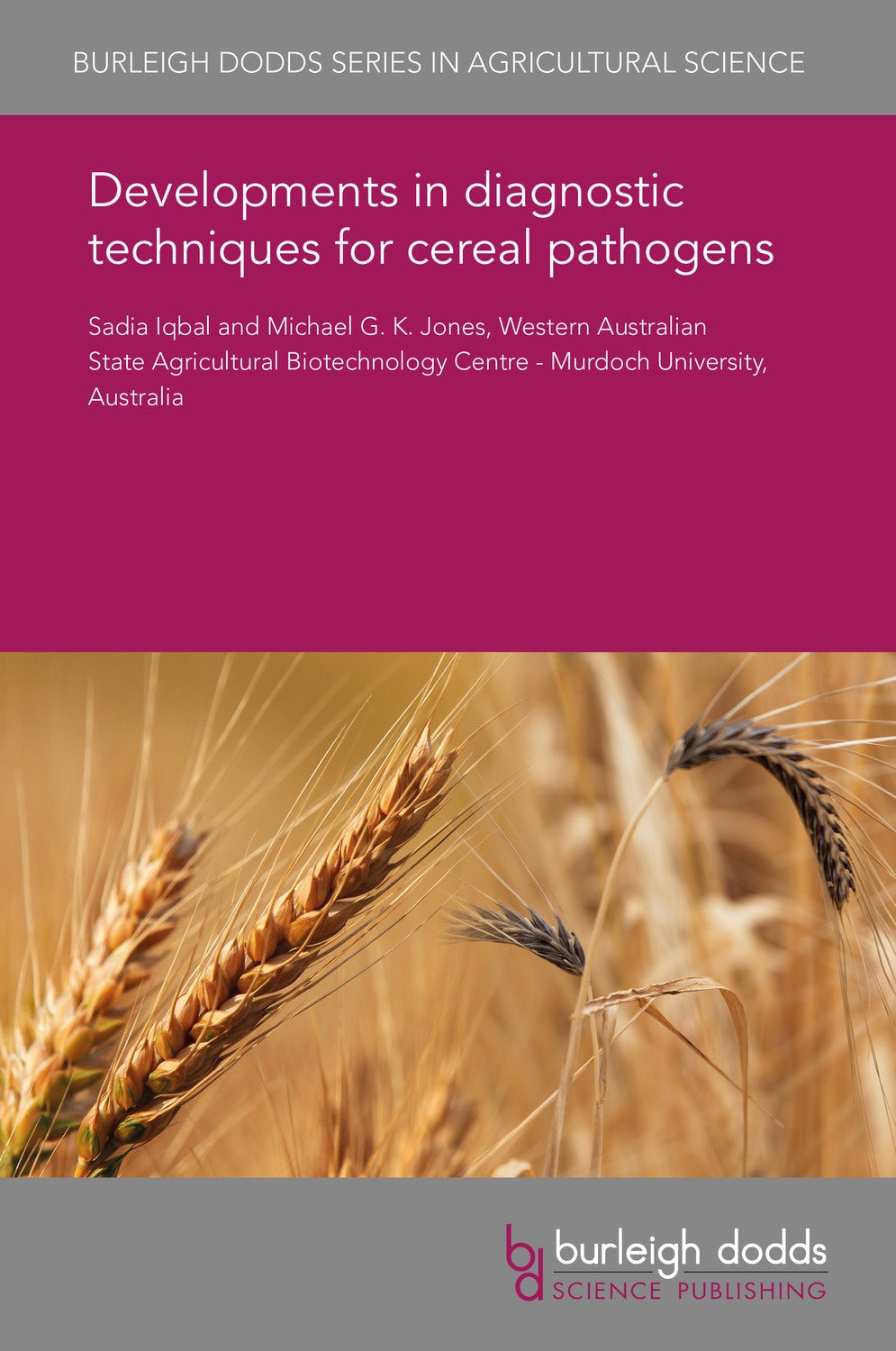 Book cover image for Developments in diagnostic techniques for cereal pathogens ISBN: 9781838797461