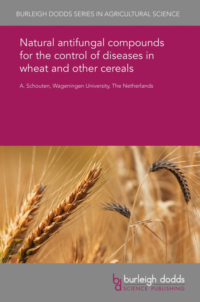 Cover image for Natural antifungal compounds for the control of diseases in wheat and other cereals, isbn: 9781838797485