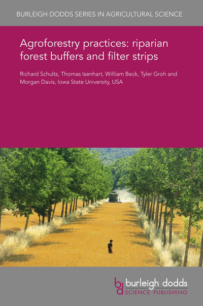 Cover image for Agroforestry practices: riparian forest buffers and filter strips, isbn: 9781838797805