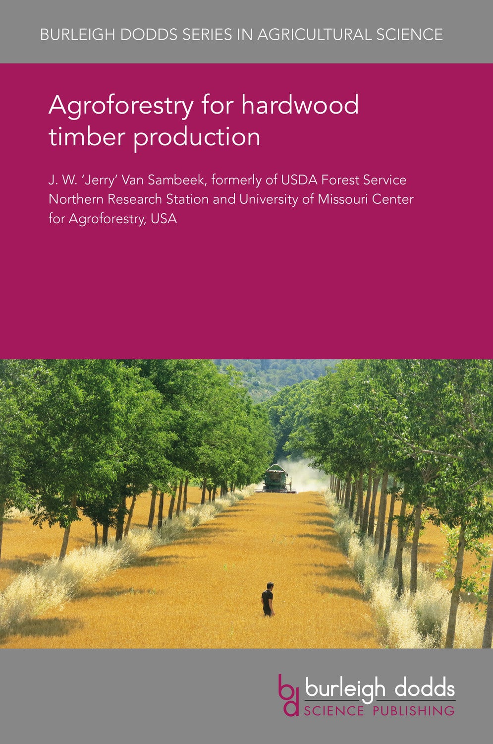 Book cover image for Agroforestry for hardwood timber production ISBN: 9781838797881
