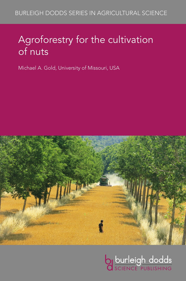Cover image for Agroforestry for the cultivation of nuts, isbn: 9781838797898