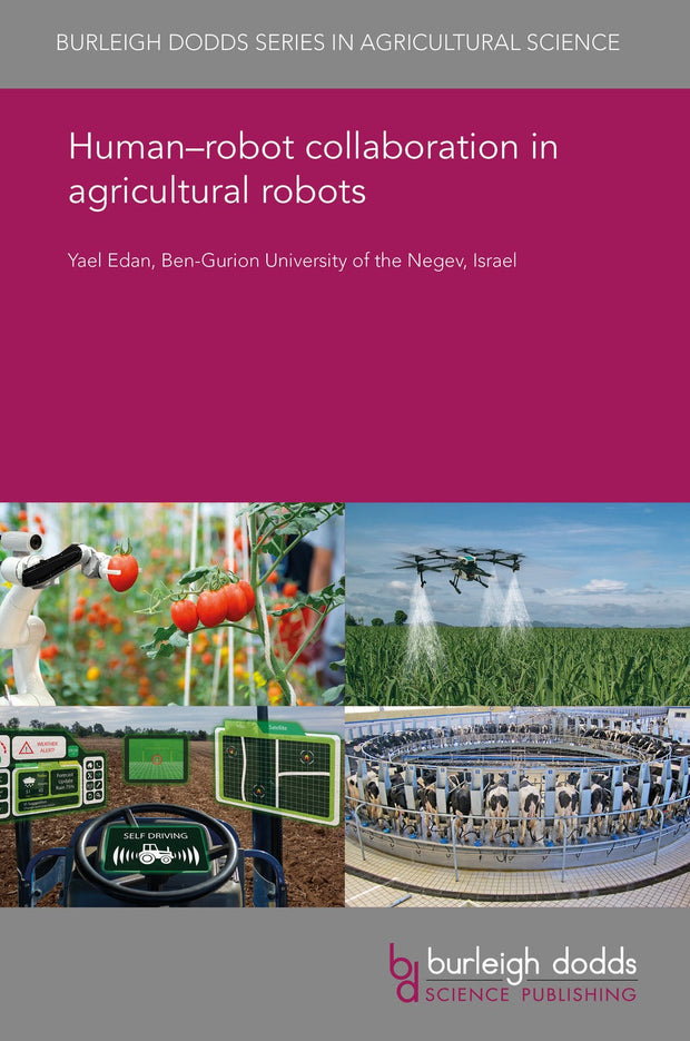 Cover image for Human–robot collaboration in agricultural robots, isbn: 9781838798062
