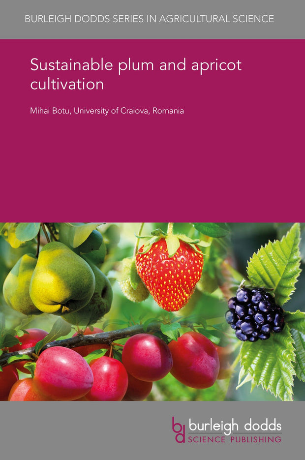 Cover image for Sustainable plum and apricot cultivation, isbn: 9781838798147