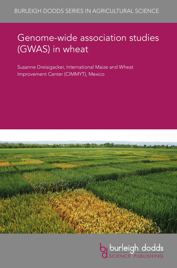 Cover image for Genome-wide association studies (GWAS) in wheat, isbn: 9781838798369