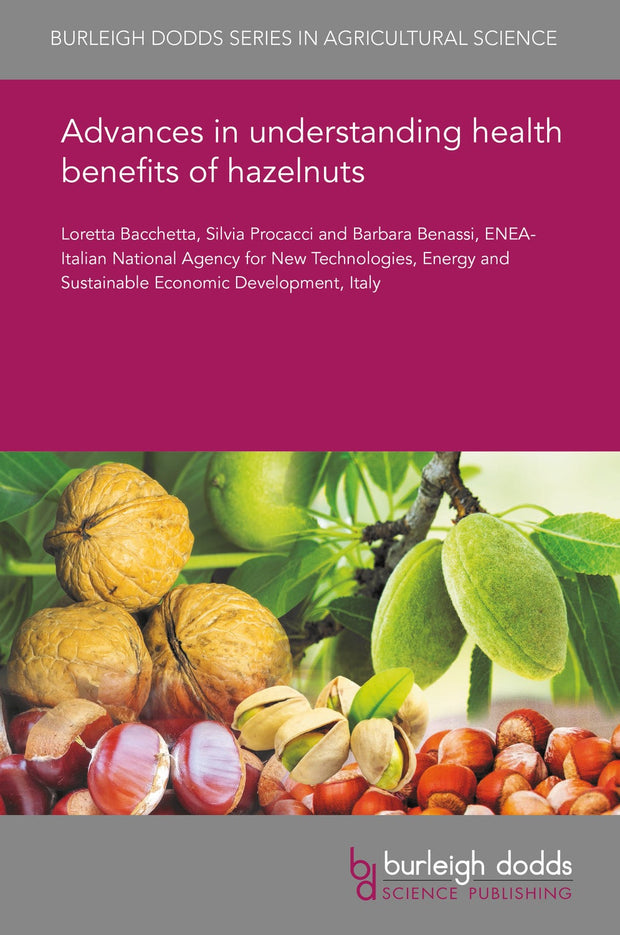 Cover image for Advances in understanding health benefits of hazelnuts, isbn: 9781838798550