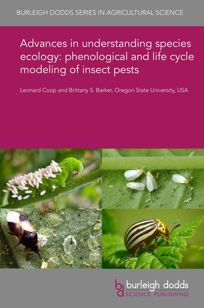Cover image for Advances in understanding species ecology: phenological and life cycle modeling of insect pests, isbn: 9781838799373