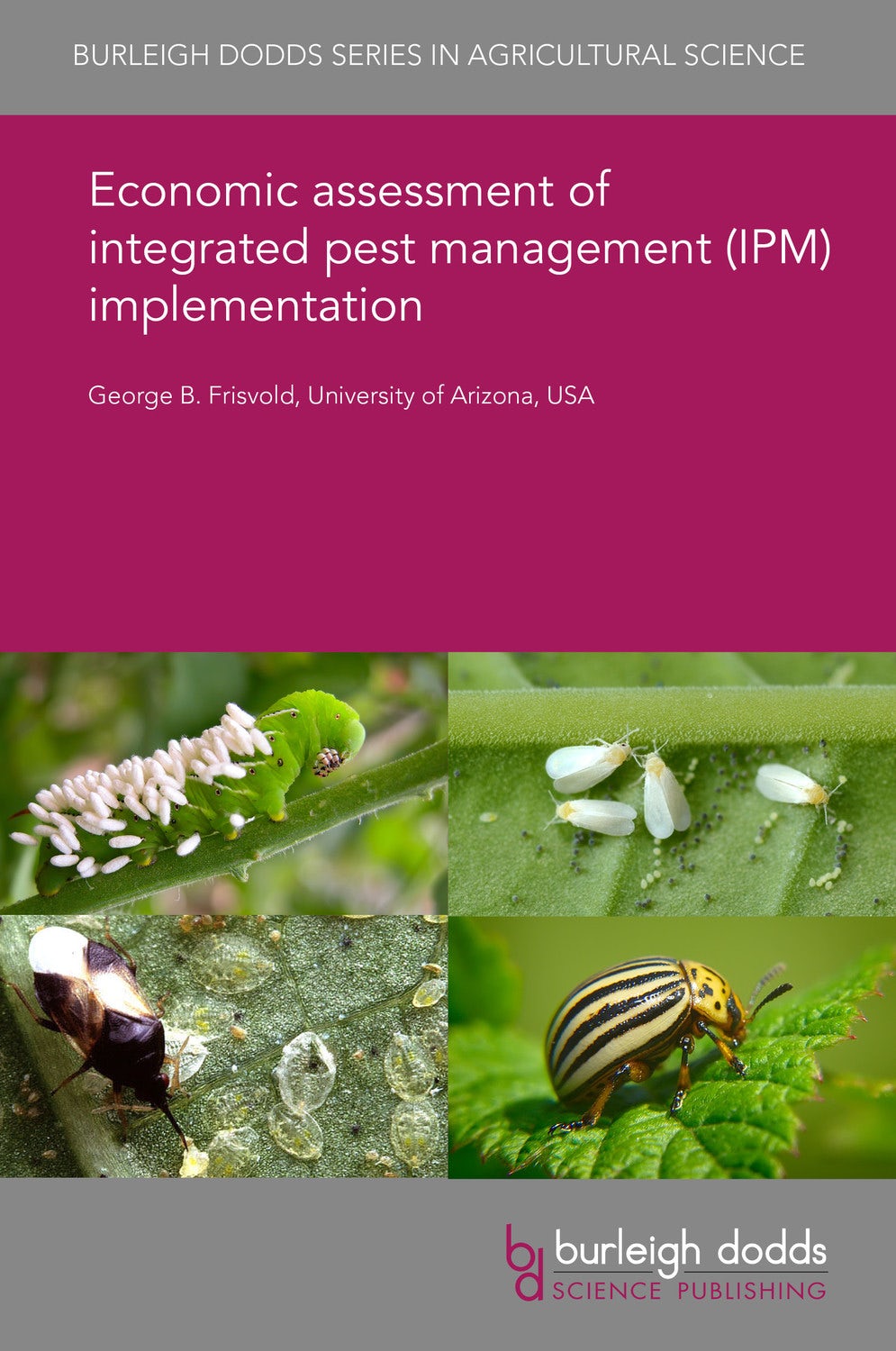 Book cover image for Economic assessment of integrated pest management (IPM) implementation ISBN: 9781838799618