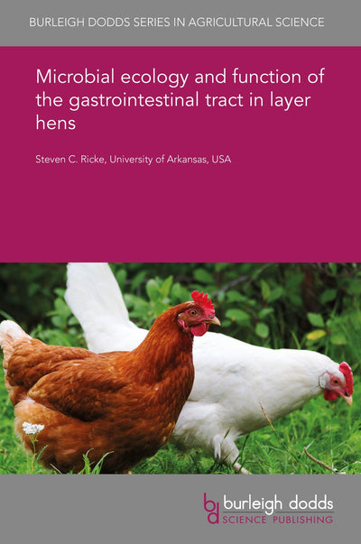 Cover image for Microbial ecology and function of the gastrointestinal tract in layer hens, isbn: 9781838799748