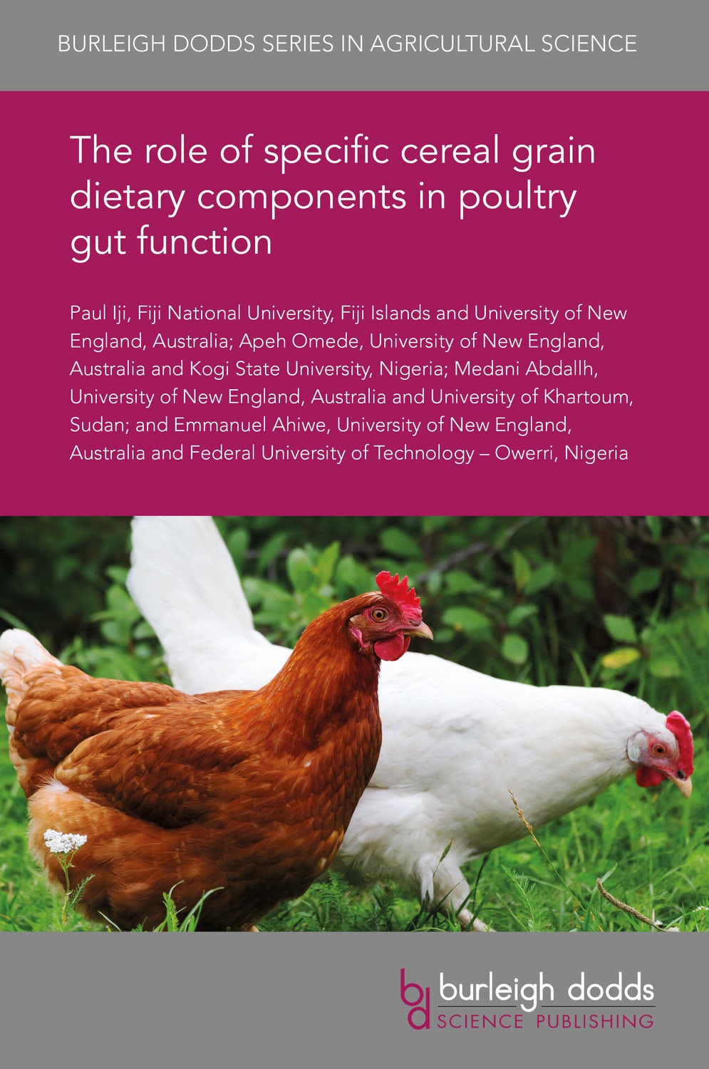 Book cover image for The role of specific cereal grain dietary components in poultry gut function ISBN: 9781838799816