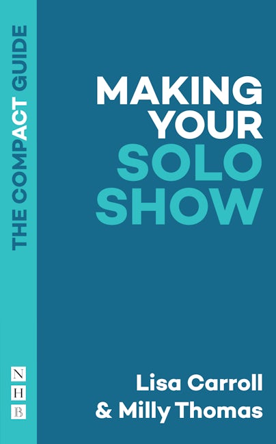 Book cover image for Making Your Solo Show ISBN: 9781839040047