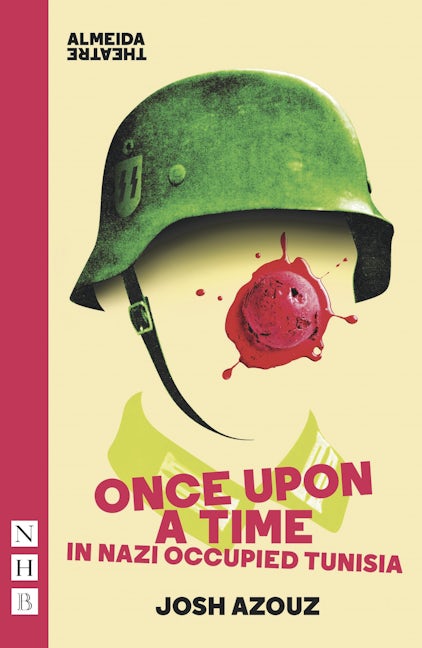 Book cover image for Once Upon A Time in Nazi Occupied Tunisia ISBN: 9781839040221
