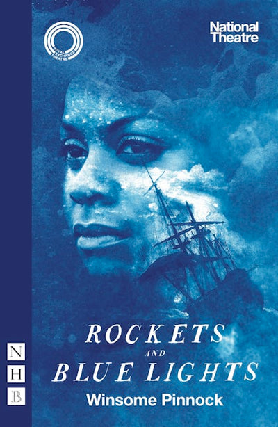 Rockets and Blue Lights (National Theatre edition)