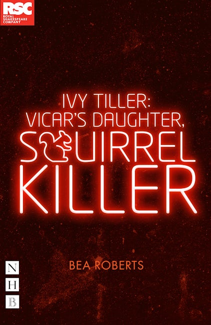 Book cover image for Ivy Tiller: Vicar's Daughter, Squirrel Killer ISBN: 9781839041297