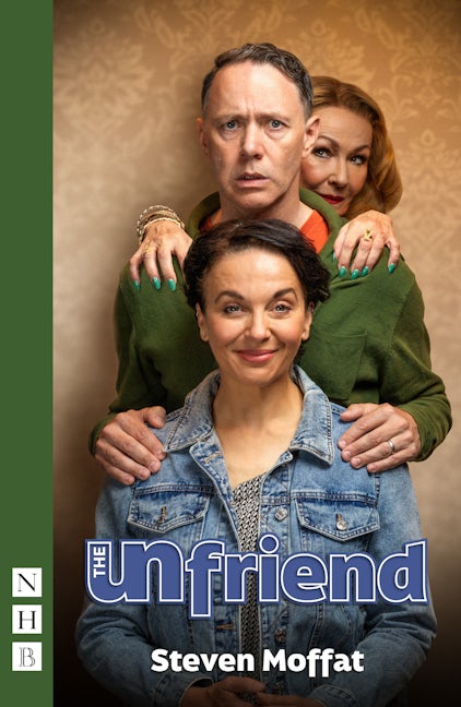 Book cover image for The Unfriend (West End edition) ISBN: 9781839041501