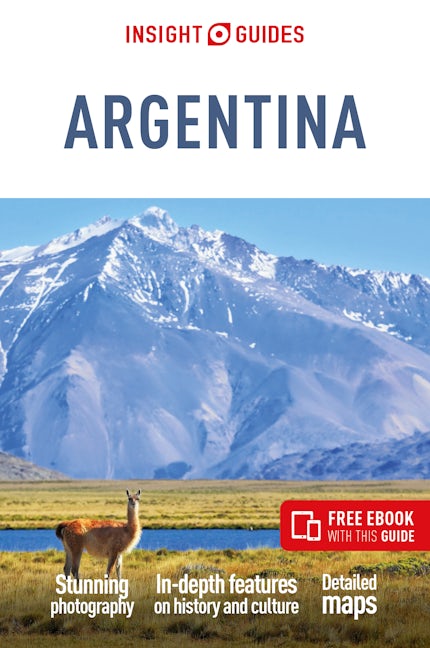 Book cover image for Insight Guides Argentina: Travel Guide with eBook ISBN: 9781839053887