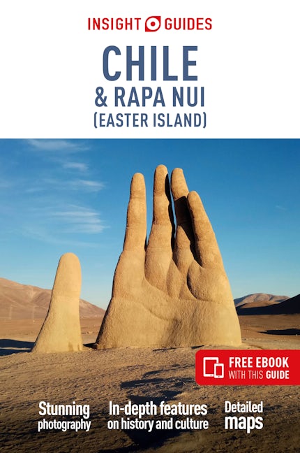 Book cover image for Insight Guides Chile and Rapa Nui (Easter Island): Travel Guide with eBook ISBN: 9781839054075