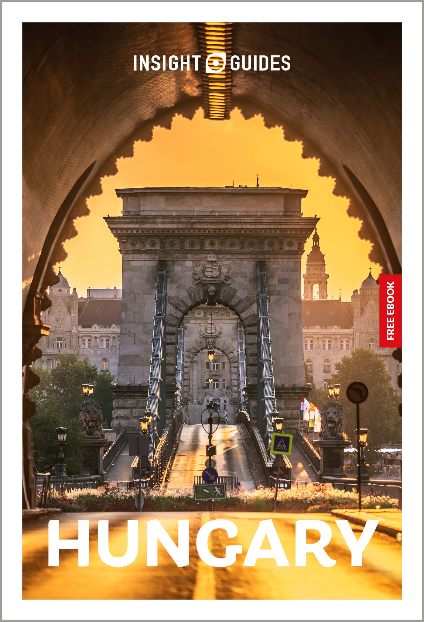 Cover image for Insight Guides Hungary: Travel Guide with eBook ISBN 9781839054983