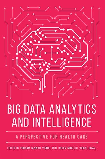 Book cover image for Big Data Analytics and Intelligence ISBN: 9781839091001