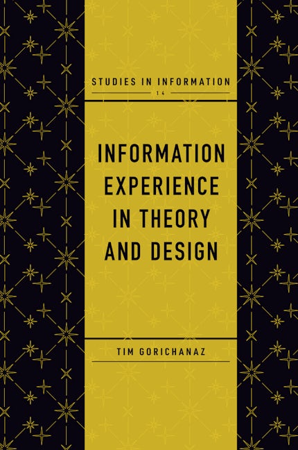 Information Experience in Theory and Design