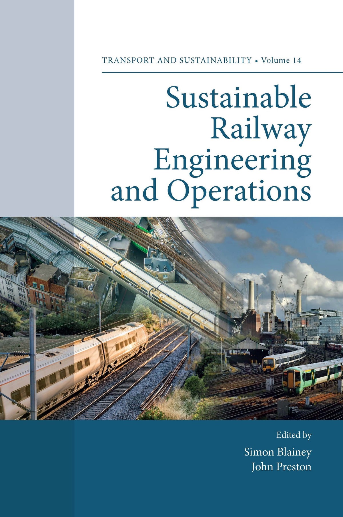 Cover image for Sustainable Railway Engineering and Operations ISBN 9781839095894