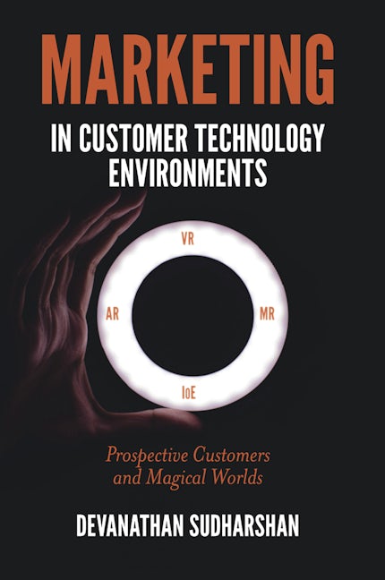 Book cover image for Marketing in Customer Technology Environments ISBN: 9781839096013