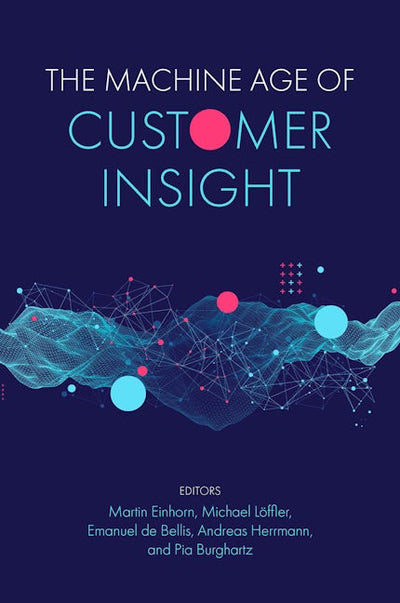 The Machine Age of Customer Insight